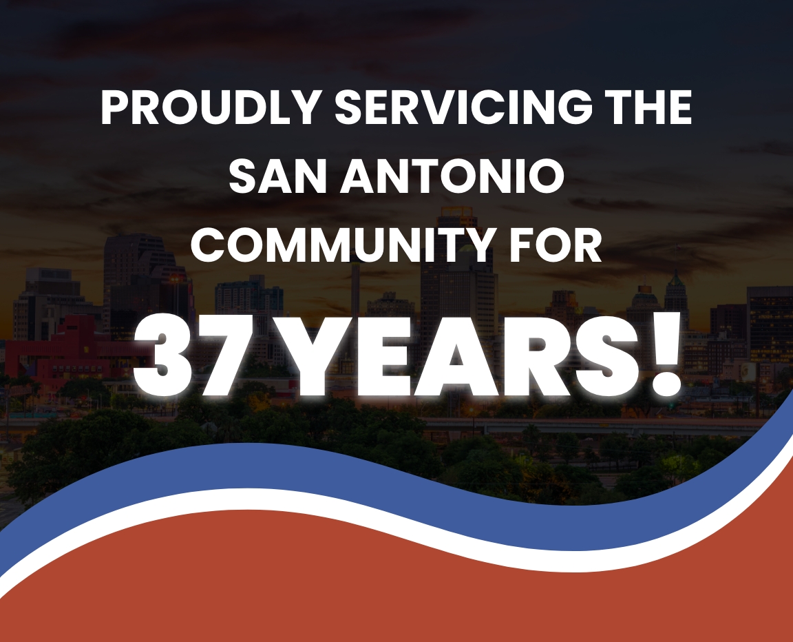 Serving San Antonio for over 37 years
