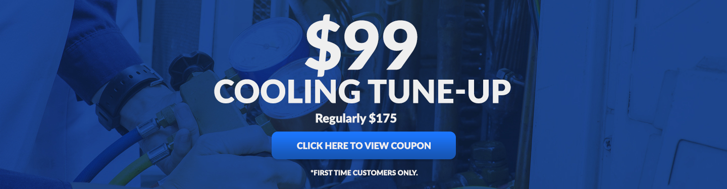 $99 cooling tune-up for first time customers
